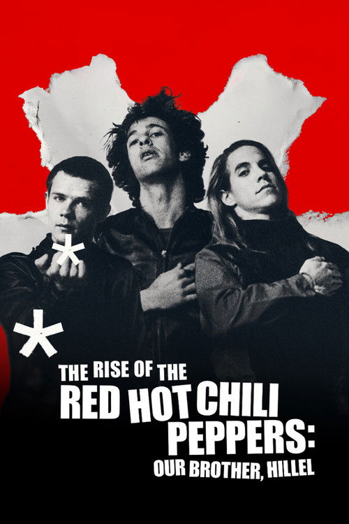 Red Hot Chili Peppers'ın Yükselişi: Kardeşimiz Hillel
