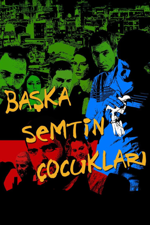 Başka Semtin Çocukları